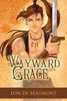   Wayward Grace