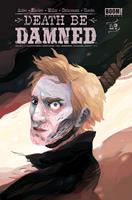   Death Be Damned #3