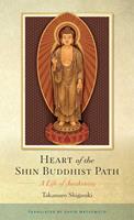   Heart of the Shin Buddhist Path