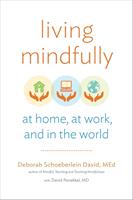   Living Mindfully