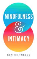   Mindfulness and Intimacy