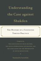 Understanding the Case Against Shukden