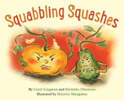   Squabbling Squashes