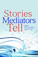   Stories Mediators Tell