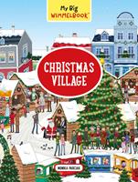   My Big Wimmelbook® - Christmas Village: A Look-and-Find Book (Kids Tell the Story) (My Big Wimmelbooks)