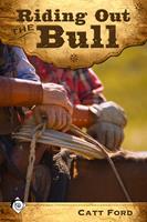   Riding Out the Bull