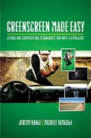   Greenscreen Made Easy