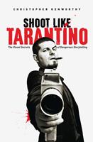   Shoot Like Tarantino