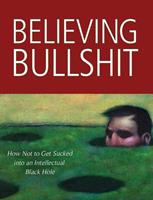   Believing Bullshit