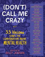   (Don't) Call Me Crazy