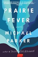   Prairie Fever