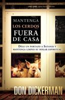Mantenga los cerdos fuera de casa
