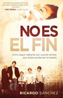   No Es El Fin