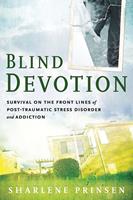   Blind Devotion