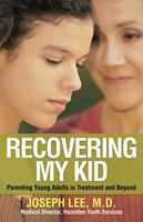   Recovering My Kid