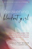   Awakening Blackout Girl