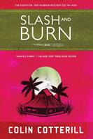   Slash and Burn