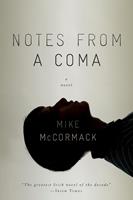   Notes from a Coma