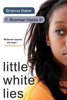   Little White Lies
