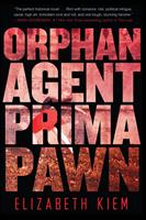   Orphan, Agent, Prima, Pawn