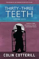   Thirty-Three Teeth
