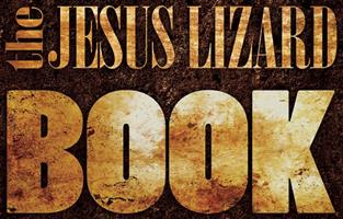   The Jesus Lizard Book