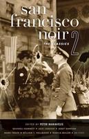   San Francisco Noir 2: The Classics (Akashic Noir)