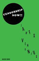   Censorship Now!!