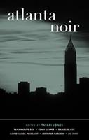   Atlanta Noir (Akashic Noir)