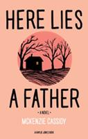   Here Lies a Father