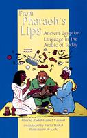   From Pharoah's Lips