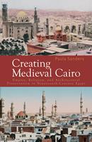   Creating Medieval Cairo
