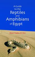   A Guide to Reptiles and Amphibians of Egypt