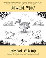   Howard Who?
