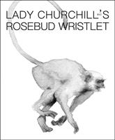   Lady Churchill’s Rosebud Wristlet No. 43