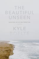   The Beautiful Unseen