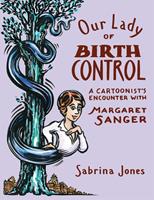   Our Lady of Birth Control