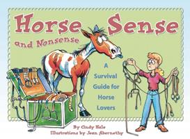   Horse Sense and Nonsense