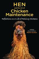   Hen and the Art of Chicken Maintenance
