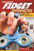   Fun with Fidget Spinners