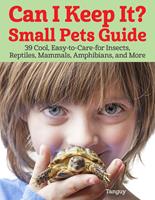   Can I Keep It? Small Pets Guide