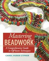   Mastering Beadwork