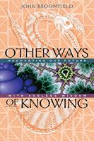   Other Ways of Knowing