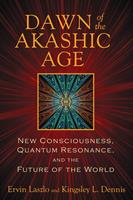   Dawn of the Akashic Age