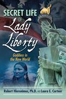   The Secret Life of Lady Liberty