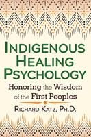   Indigenous Healing Psychology