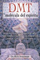   DMT: La molécula del espíritu