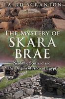   The Mystery of Skara Brae