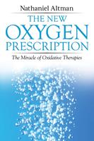   The New Oxygen Prescription