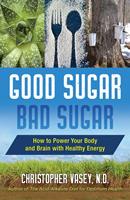   Good Sugar, Bad Sugar